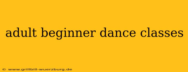 adult beginner dance classes