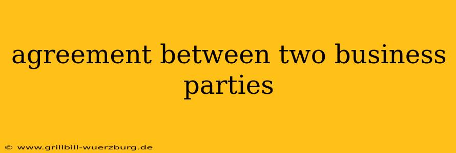 agreement between two business parties
