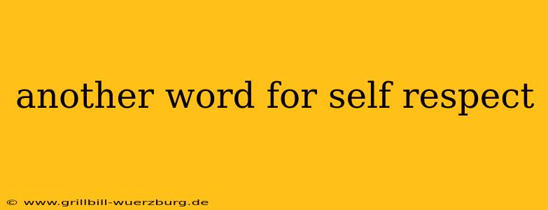 another word for self respect