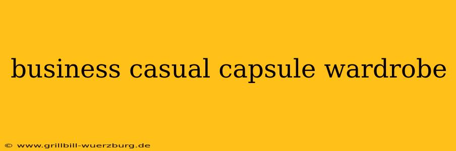 business casual capsule wardrobe