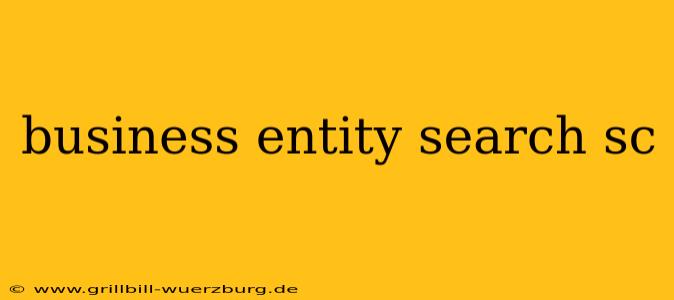 business entity search sc