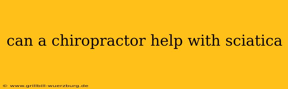 can a chiropractor help with sciatica