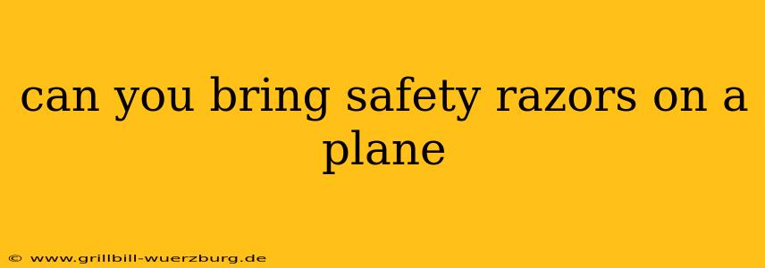 can you bring safety razors on a plane
