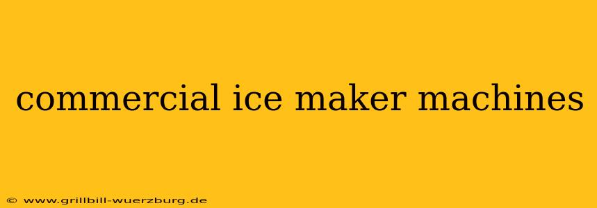 commercial ice maker machines