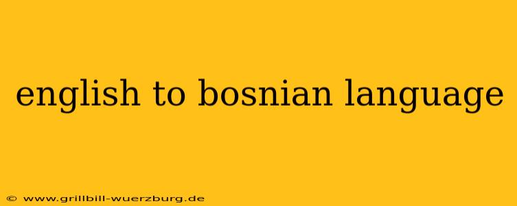 english to bosnian language