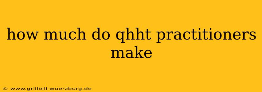 how much do qhht practitioners make