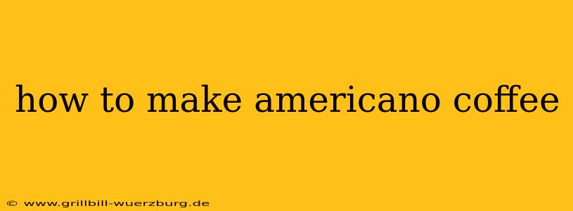 how to make americano coffee