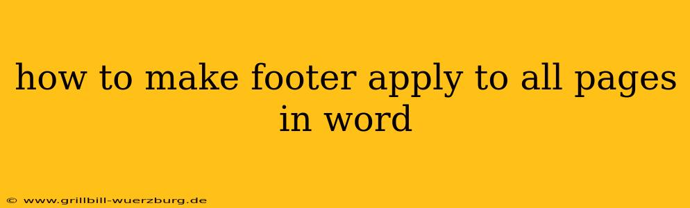 how to make footer apply to all pages in word