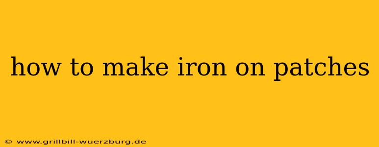 how to make iron on patches