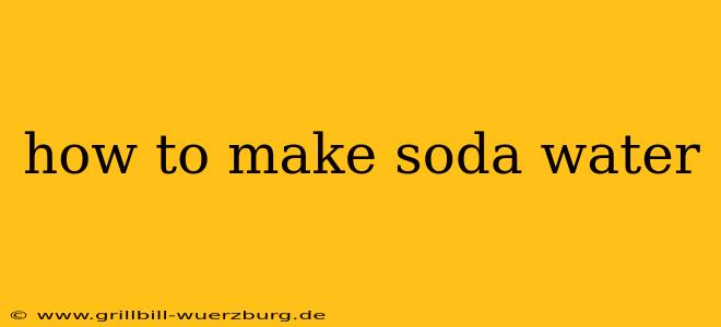 how to make soda water