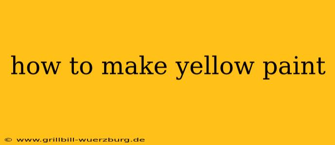 how to make yellow paint