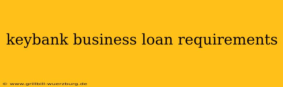 keybank business loan requirements