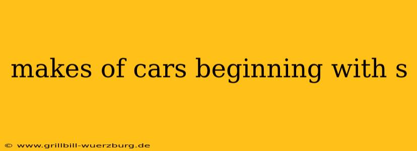 makes of cars beginning with s