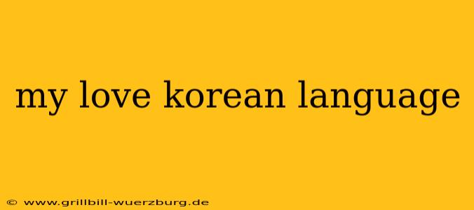 my love korean language