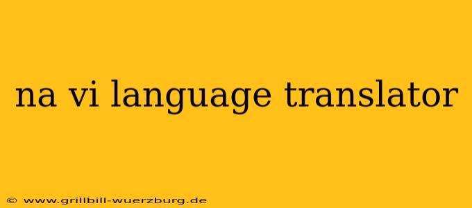 na vi language translator