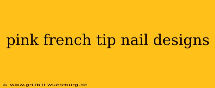 pink french tip nail designs