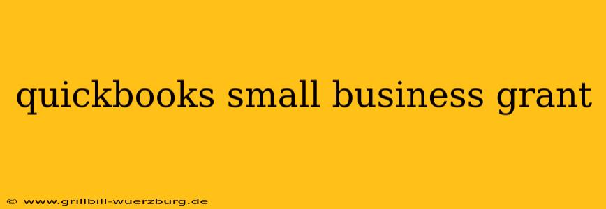 quickbooks small business grant