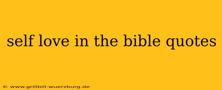 self love in the bible quotes