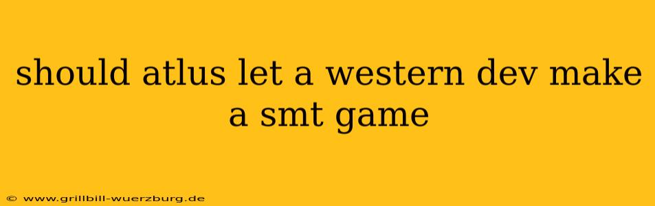 should atlus let a western dev make a smt game