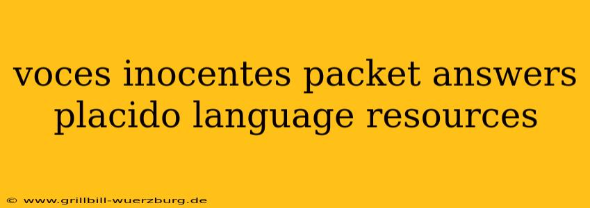 voces inocentes packet answers placido language resources