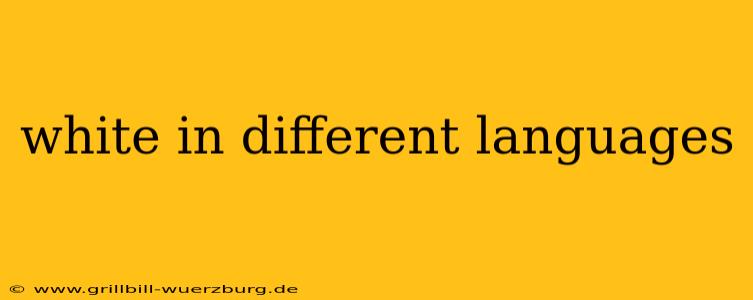white in different languages